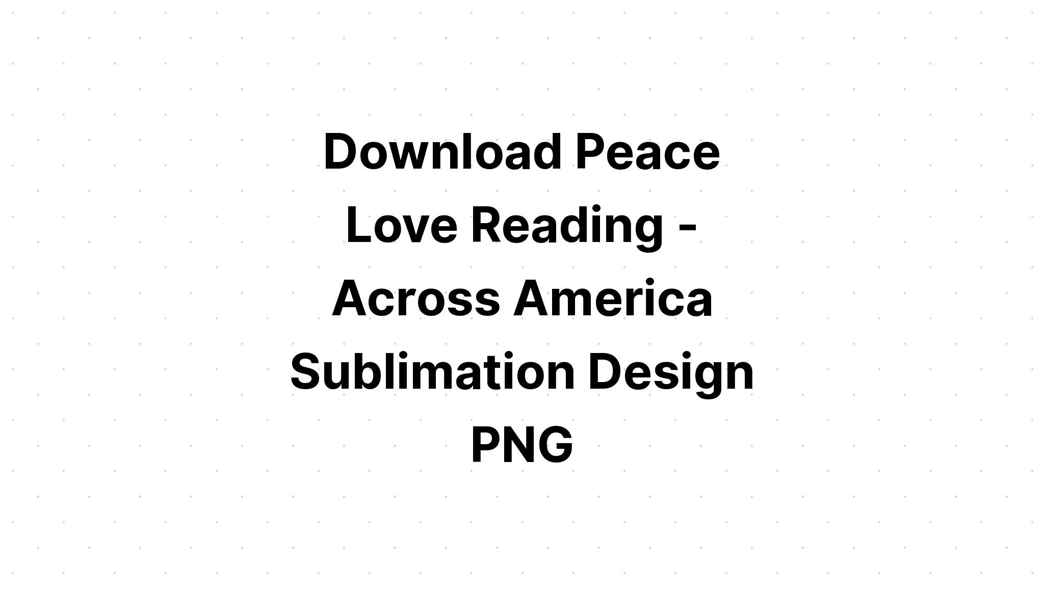 Download Love Sublimation SVG File